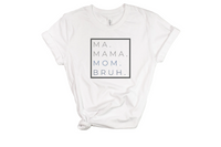 "Ma Bruh" t-shirt in white.